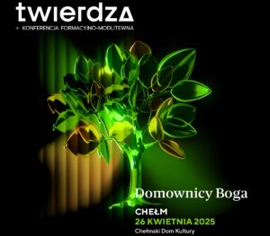 Uczestnictwo w Konferencji "Twierdza" 2025 - online - re-transmisja